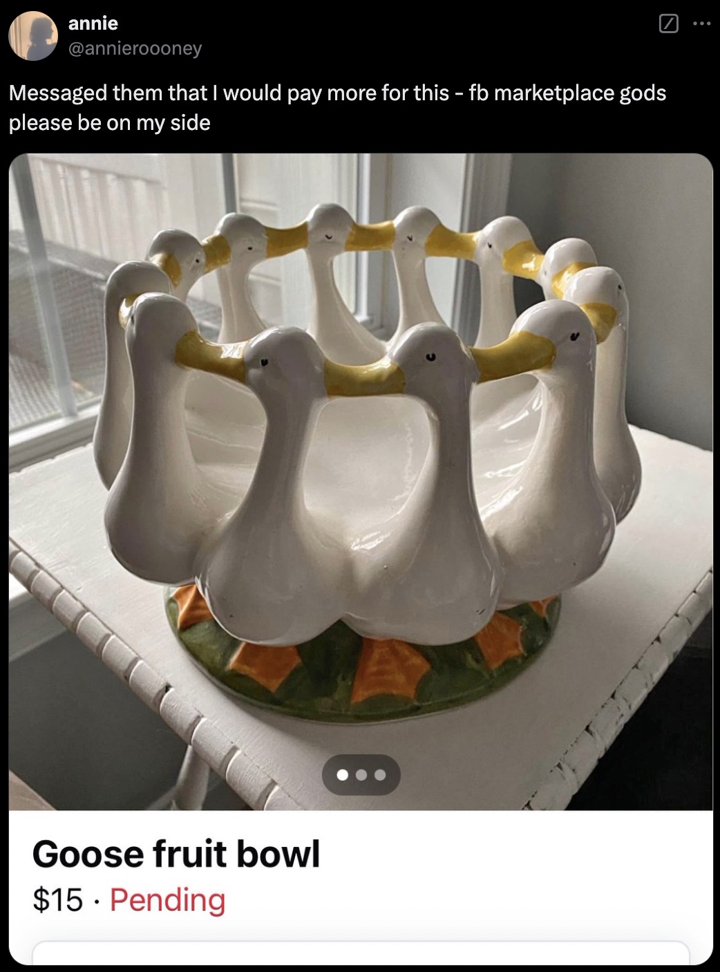 swan - annie Messaged them that I would pay more for this fb marketplace gods please be on my side Goose fruit bowl $15 Pending